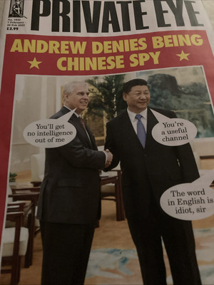 Private Eye Magazin 1642 7 Februar 2025 UK China Prinz Andrew