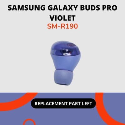 Samsung Galaxy Buds Pro SM-R190 Violet Replacement RIGHT And LEFT