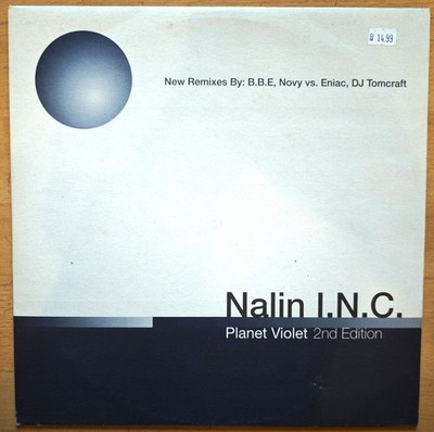 NALIN INC. - PLANET VIOLET RMX. B.B.E, NOVY VS. ENIAC ,DJ TOMCRAFT. NALIN & KANE