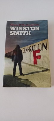 Generation F by Winston Smith