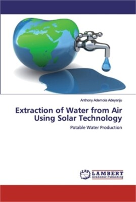 #ad Extraction of Water from Air Using Solar Technology Paperback or Softback $65.48