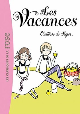 Les Vacances by Segur, Comtesse de 2012011403 FREE Shipping