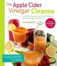 The Apple Cider Vinegar Cleanse: Lose Weight, Improve Gut Health, Fi - VERY GOOD