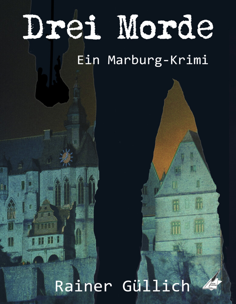 Thumbnail - Drei Morde | Rainer Güllich | Ein Marburg Krimi | Taschenbuch | 140 S.