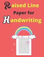 Raised Line Paper for Handwriting: simple handwriting practice paper notebook wi