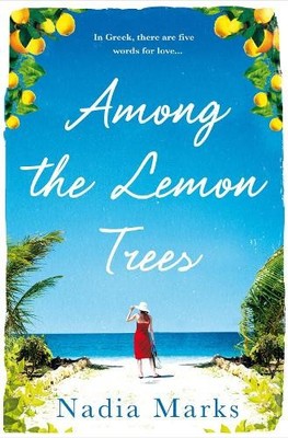 Nadia Marks Among the Lemon Trees (Taschenbuch)