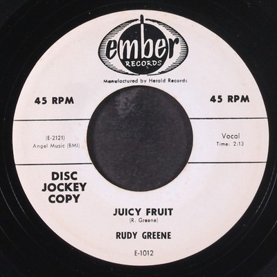RUDY GREENE: juicy fruit / you're the one for me EMBER 7'' Single 45 RPM