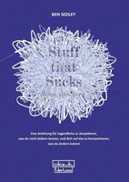 Stuff That Sucks - Wenn Alles Nervt | Ben Sedley | Taschenbuch | 108 S. | 2019