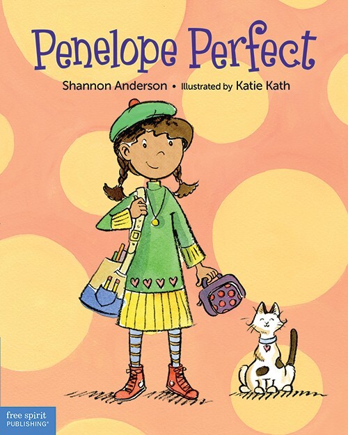 Penelope Perfect: A Tale of Perfectionism Gone Wild (Paperback) Shannon Ande