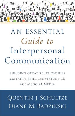 An Essential Guide to Interpersonal Communication: Building Great Relati .. NEW
