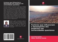 Factores Que Influenciam O Desempenho Dos Projectos Nas Universidades Quenianas