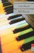 Solo Hand. von Bill Moody | Buch | Zustand gut