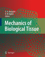 Mechanics Of Biological Tissue Gerhard A. Holzapfel