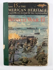 American Heritage Vol 15 WWII 1963 Illustrated Hardcover Dell Publishing