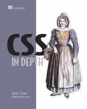 CSS in Depth - Paperback, by Grant Keith J. - Acceptable n