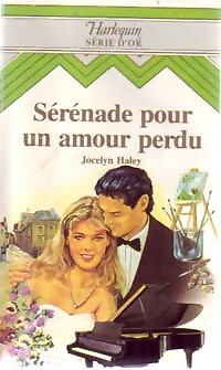 Serenade für eine verlorene Liebe - Jocelyn Haley - V53792