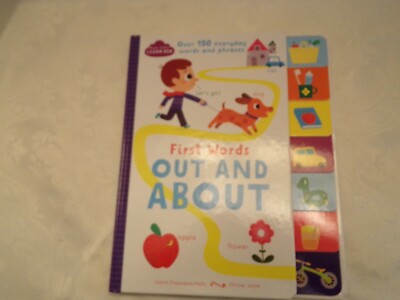 TAB BOARD CHILDRENS BOOK FIRST  WORDS OUT AND ABOUT OVER 150 EVERYDAY WORDS & PH