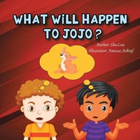 Sha'lou | What Will Happen To Jojo? | Taschenbuch | Englisch (2020) | Xlibris US