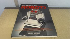 The World of Robots - Morris, Brian - Good - See condition notes
