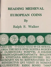 Reading Medieval European Coins by Ralph S. Walker