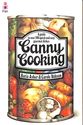 Canny Cooking by Asher, Batia; Robson, Carole