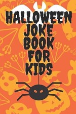 Halloween Joke Book For Kids: Book With Jokes - Have Fun With Familly And Friend