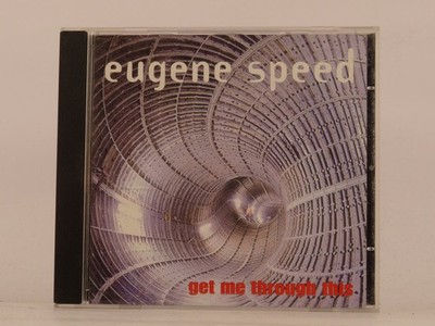 EUGENE SPEED GET ME THROUGH THIS (D8) 3 Track CD Single including Picture Sleeve