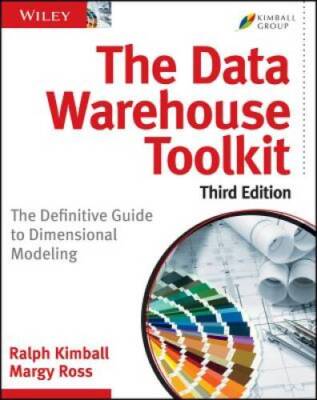 The Data Warehouse Toolkit: The Definitive Guide to Dimensional Modeling - GOOD