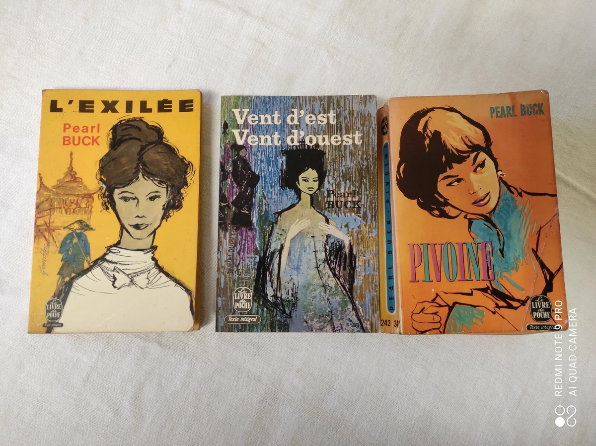 3 Livres de poche Pearl Buck L'exilée, Pivoine et Vent d'est vent d'ouest |  eBay