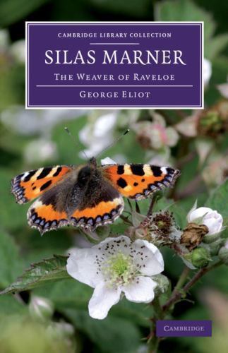 Silas Marner Weaver Raveloe George Eliot Paperback Cambridge Univ… 9781108059640