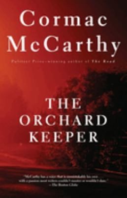 #ad The Orchard Keeper Paperback Cormac McCarthy $8.97