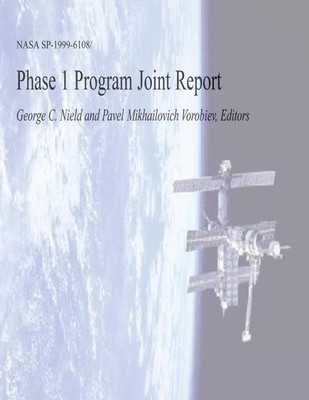 Phase 1 Program Joint Report by National Aeronautics and Administration (English