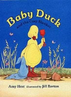 Baby Duck and the Cosy Blanket,Amy Hest, Jill Barton