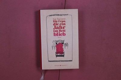 345575 Sue Townsend DIE FRAU, DIE EIN JAHR IM BETT BLIEB Haffmans & Tolkemitt HC