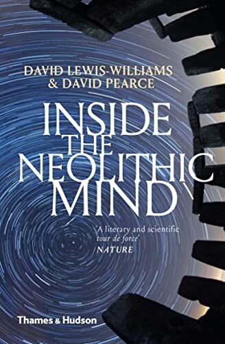 Inside the Neolithic Mind: Consciousness, Cosmo. Lewis-Williams, Pearce** - Image 4