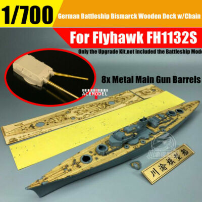 1/700 German Bismarck 1941 Battleship Wooden Deck+Gun Barrel for Flyhawk FH1132S