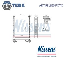 707214 WÄRMETAUSCHER INNENRAUMHEIZUNG NISSENS NEU OE QUALITÄT