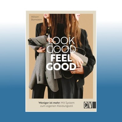 Look good, feel good | Allison Bornstein