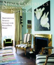 Nina Campbell's Decorating Notebook: Insider Secrets and Decorating Ideas - GOOD