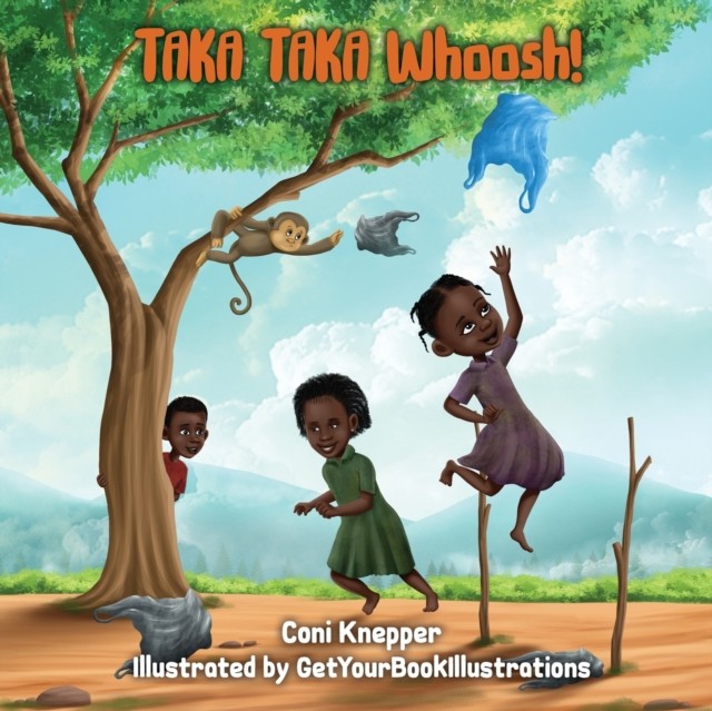 Taka Taka Whoosh! by Coni Knepper (Paperback Book)
