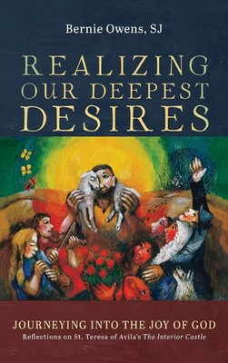 Bernie Sj Owens | Realizing Our Deepest Desires | Buch | Englisch (2022)
