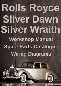 ROLLS ROYCE SILVER DAWN & SILVER WRAITH WORKSHOP MANUAL: 1949-1955 | eBay