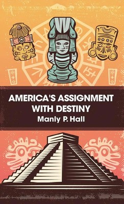 America's Assignment with Destiny Hardcover | Manly P Hall | Buch | Gebunden