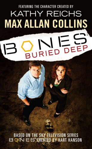 Bones - Buried Deep - Collins, Max Allan