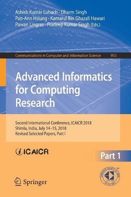 Advanced Informatics for Computing Research: Second International Conference, IC