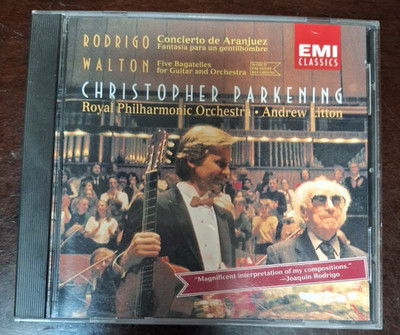 Christopher Parkening   Joaquin Rodrigo & Sir William Walton (CD, 1993) MINT CD!