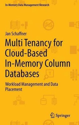 Multi Tenancy for Cloud-Based In-Memory Column Databases: Workload Management an