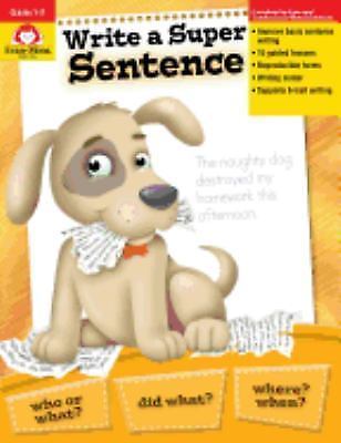 Write a Super Sentence by Evan-Moor Educational Publishers (2023, Quantity Pack)