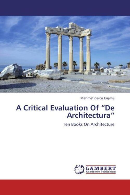 Thumbnail - Mehmet Cercis Erismis | A Critical Evaluation Of De Architectura |