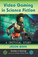 Jason Barr | Video Gaming In Science Fiction | Taschenbuch | Englisch (2018)